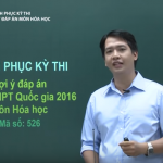 Chữa đề thi tốt nghiệp THPT Quốc Gia môn Hóa học năm 2016