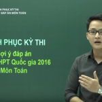 Chữa đề thi tốt nghiệp THPT Quốc Gia môn Toán năm 2016
